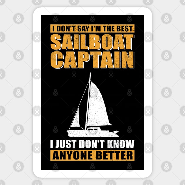 Sailing | I'm The Best Sailboat Captain | Sailor Sticker by Streetwear KKS